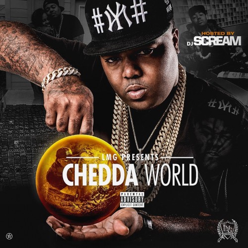 Chedda Da Connect - Chedda World | Certified Mixtapes