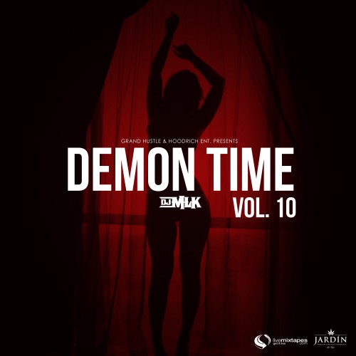 Demon Time 10 | Certified Mixtapes