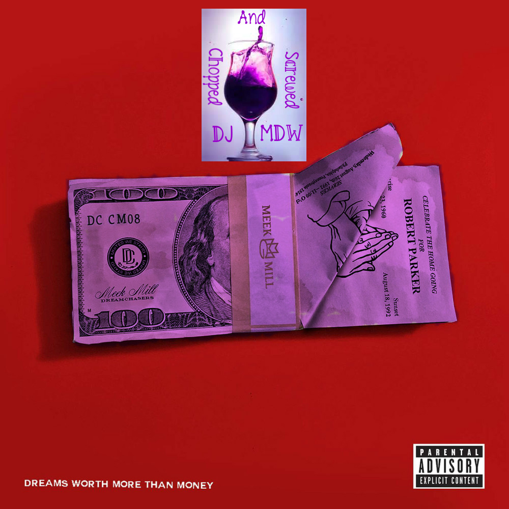 Stream And Download Mixtapes Dreams Worth More Than Money Chopped And Screwed