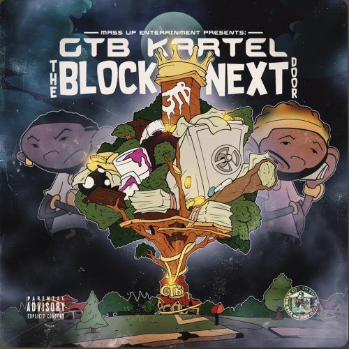 GTB Kartel The Block Next Door Certified Mixtapes