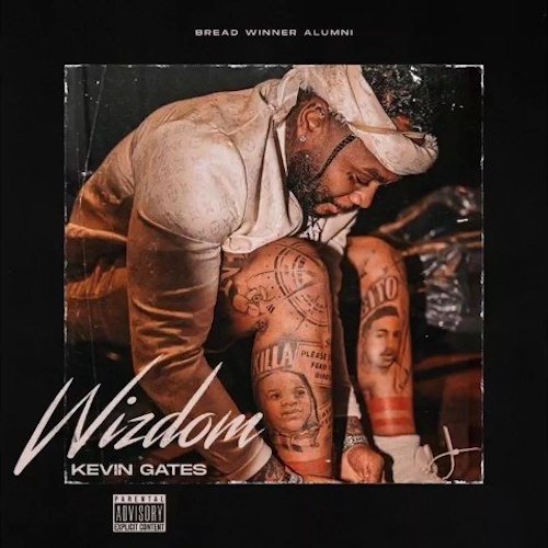 Kevin Gates Wizdom Certified Mixtapes