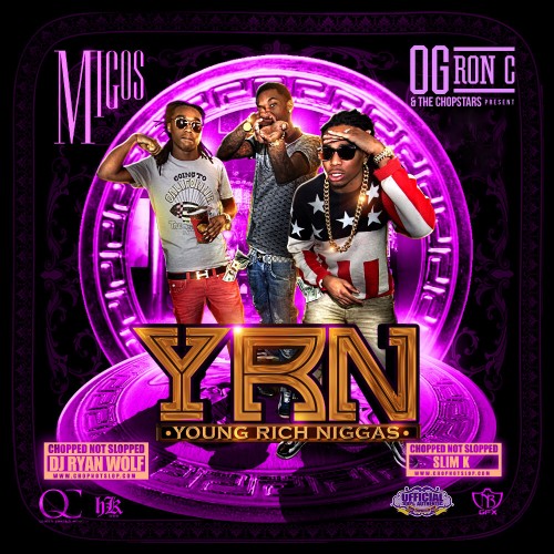 Stream And Download Mixtapes Migos Yrn Chopped Not Slopped
