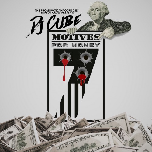 Stream And Download Mixtapes Motives For Money 7