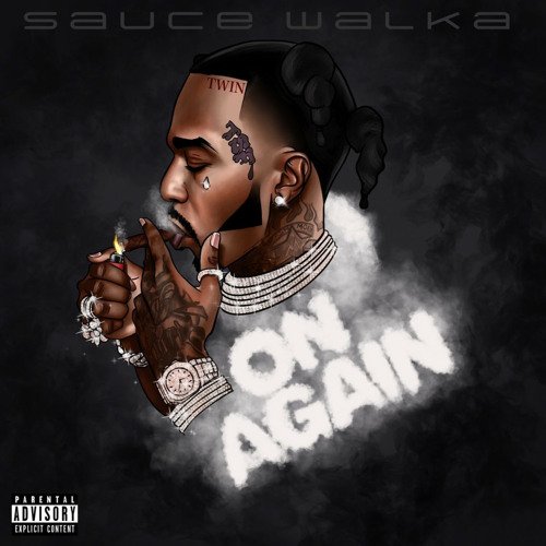 Sauce Walka On Again Certified Mixtapes