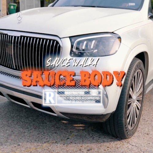 Sauce Walka Sauce Body Certified Mixtapes