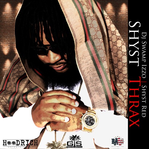 Shyst Red Shyst Thrax Certified Mixtapes