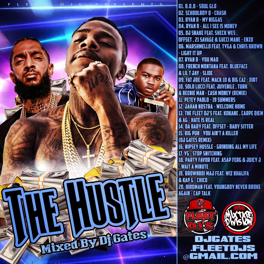 The Fleet Dj's Presents The Hustle Certified Mixtapes