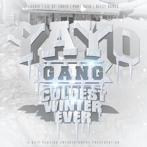 Yayo Gang Coldest Winter Ever Certified Mixtapes
