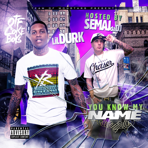 Stream And Download Mixtapes Lil Durk You Know My Name