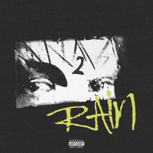 2kBaby - Rain | Certified Mixtapes