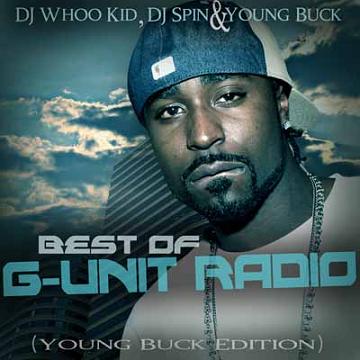 Stream and Download Mixtapes - Best Of G-Unit Radio (Young Buck