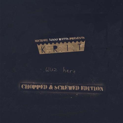Big K.R.I.T. - Wuz Here (Chopped & Screwed)