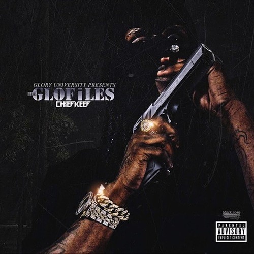 Chief Keef - The Glo Files Pt. 1