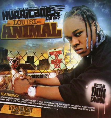 Hurricane Chris - Louisi-Animal