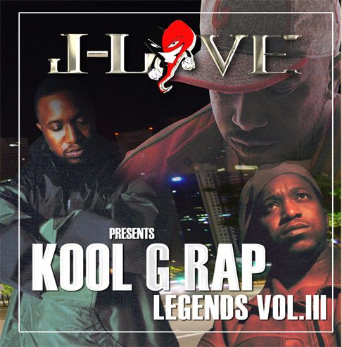 Stream and Download Mixtapes - Kool G Rap - Rap Legends Vol. 3