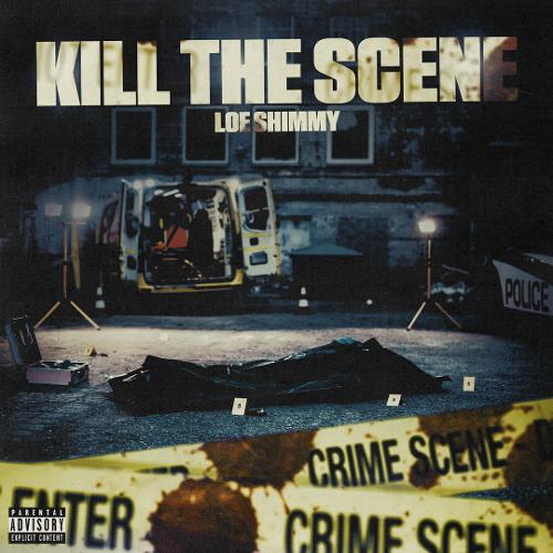 Loe Shimmy - Kill The Scene