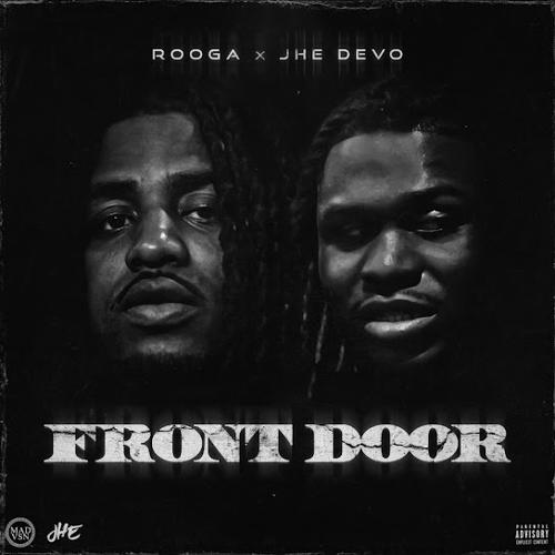 Rooga - Front Door | Certified Mixtapes