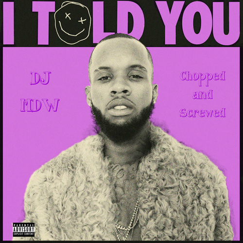 Stream and Download Mixtapes - Tory Lanez - I Told You (Chopped