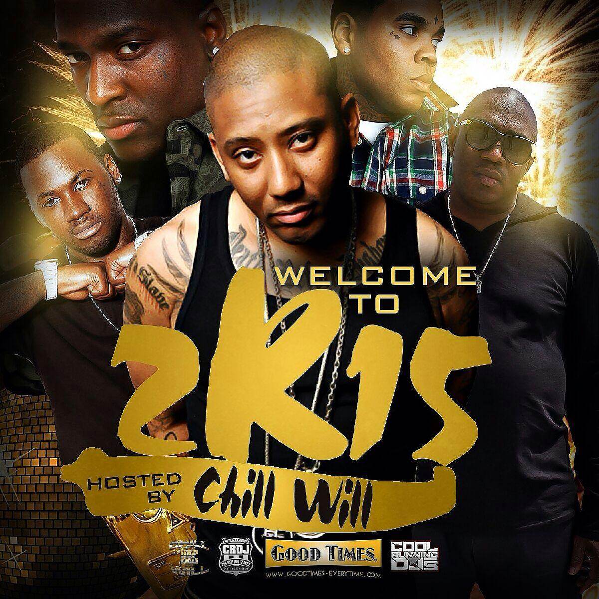 Welcome to 2K15 Hosted By Chill Will